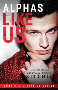 Cover image for Alphas Like Us