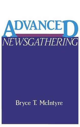 Cover image for Advanced Newsgathering