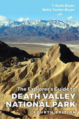 Cover image for The Explorer's Guide to Death Valley National Park, Fourth Edition