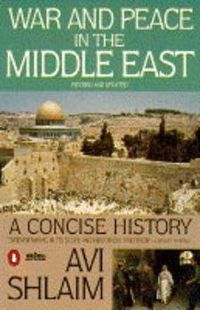 Cover image for War and Peace in the Middle East: A Concise History, Revised and Updated