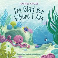 Cover image for I'm Glad for Where I Am