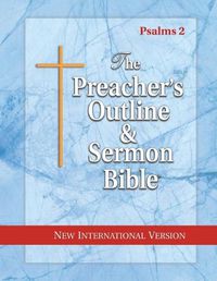 Cover image for The Preacher's Outline & Sermon Bible: Psalms (42-106): New International Version