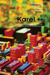 Cover image for Karel++: Gentle Introduction to C++ and Object Oriented Programming