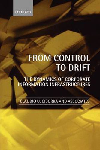 Cover image for From Control to Drift: The Dynamics of Corporate Information Infrastructures