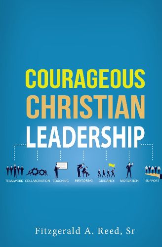 Cover image for Courageous Christian Leadership