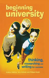 Cover image for Beginning University: Thinking, researching and writing for success