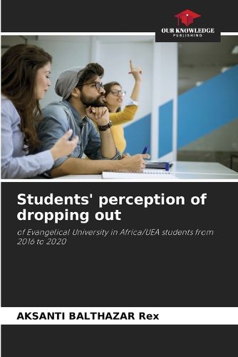 Cover image for Students' perception of dropping out