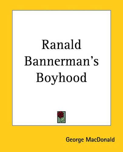 Cover image for Ranald Bannerman's Boyhood