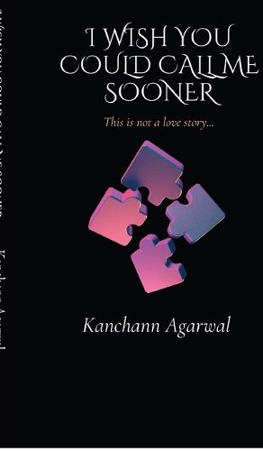 Cover image for I Wish You Could Call Me Sooner