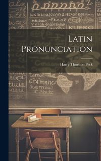 Cover image for Latin Pronunciation