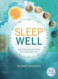 Cover image for Sleep Well: Everything you need to know for a good night's rest