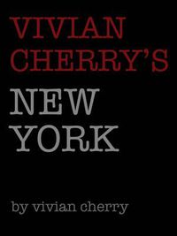 Cover image for Vivian Cherry's New York