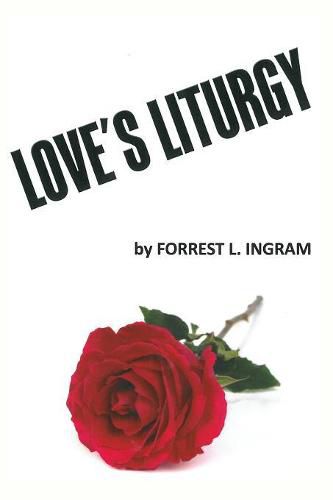Cover image for Love's Liturgy