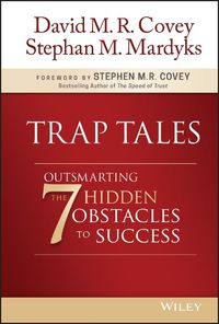 Cover image for Trap Tales: Outsmarting the 7 Hidden Obstacles to Success