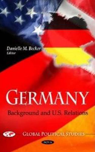 Cover image for Germany: Background & U.S. Relations