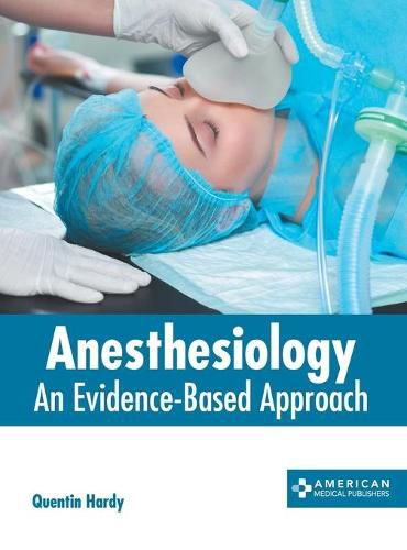 Cover image for Anesthesiology: An Evidence-Based Approach