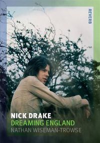 Cover image for Nick Drake: Dreaming England