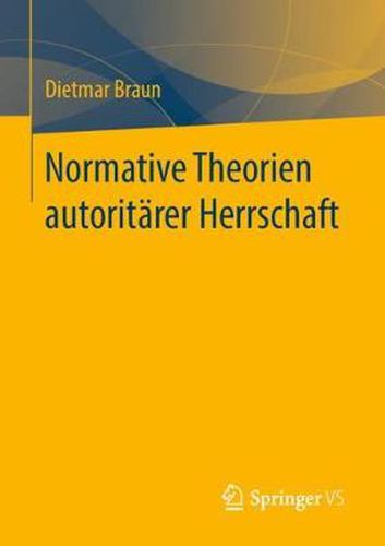 Cover image for Normative Theorien autoritarer Herrschaft