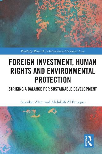 Cover image for Foreign Investment, Human Rights and Environmental Protection