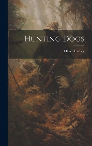 Cover image for Hunting Dogs