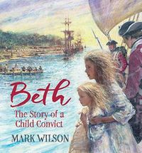 Cover image for Beth: The Story of a Child Convict
