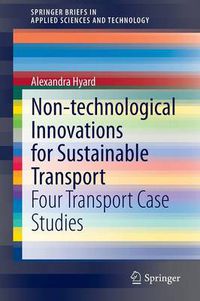 Cover image for Non-technological Innovations for Sustainable Transport: Four Transport Case Studies