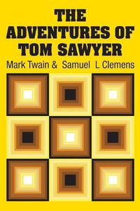 Cover image for The Adventures of Tom Sawyer