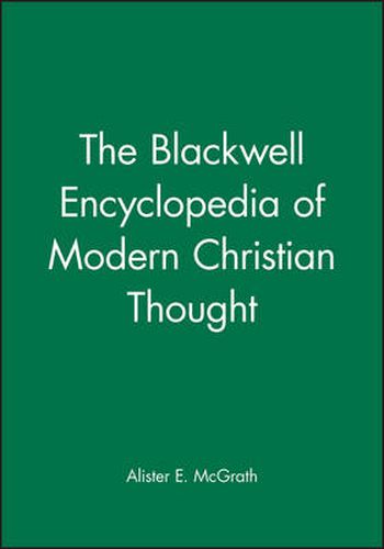 The Blackwell Encyclopedia of Modern Christian Thought