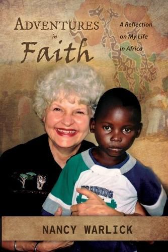 Cover image for Adventures in Faith: A Reflection on My Life in Africa