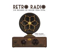 Cover image for Retro Radio: Six Decades of Design 1920s-1970s