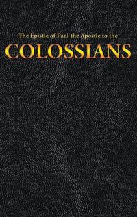 Cover image for The Epistle of Paul the Apostle to the COLOSSIANS