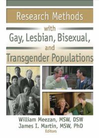 Cover image for Research Methods with Gay, Lesbian, Bisexual, and Transgender Populations