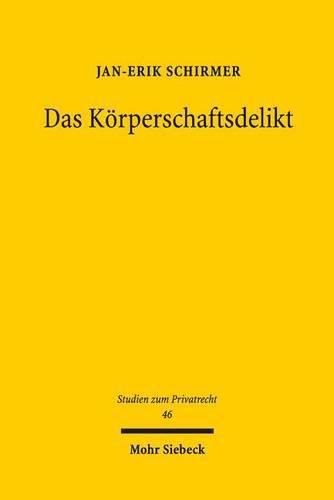 Cover image for Das Koerperschaftsdelikt