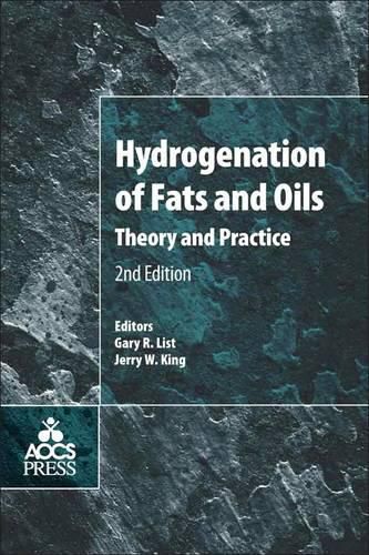 Hydrogenation of Fats and Oils: Theory and Practice