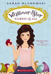 Cover image for Whatever After: #1 Fairest of All