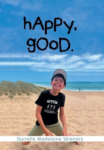 Cover image for Happy, good.