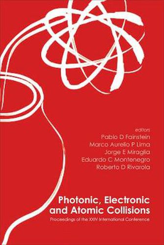 Cover image for Photonic, Electronic And Atomic Collisions - Proceedings Of The Xxiv International Conference