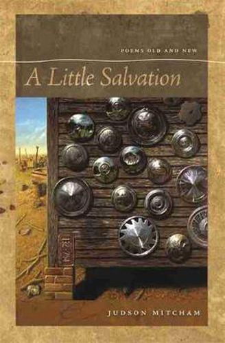 Cover image for A Little Salvation: Poems Old and New