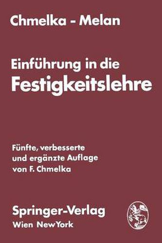 Einfuhrung in Die Festigkeitslehre Fur Studierende Des Bauwesens