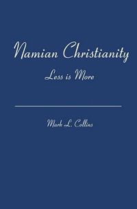 Cover image for Namian Christianity: Less is More