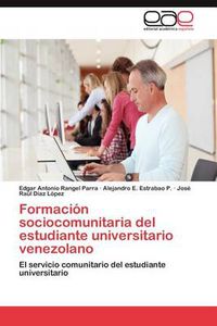 Cover image for Formacion Sociocomunitaria del Estudiante Universitario Venezolano