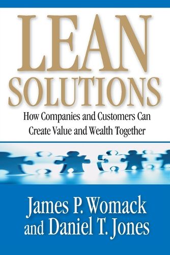 Cover image for Lean Solutions: How Companies and Customers Can Create Value and Wealth Together