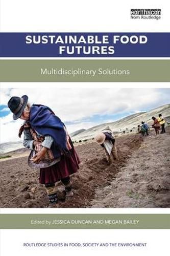 Cover image for Sustainable Food Futures: Multidisciplinary Solutions