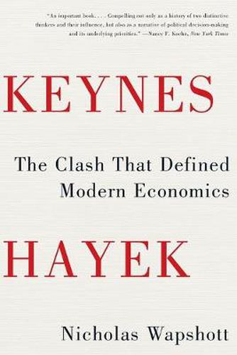 Cover image for Keynes Hayek: The Clash that Defined Modern Economics