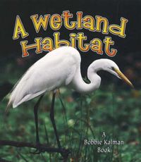 Cover image for A Wetland Habitat