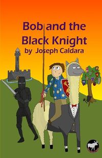 Cover image for Bob and the Black Knight