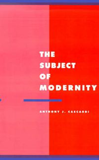 Cover image for The Subject of Modernity