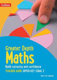 Cover image for Greater Depth Maths Teacher Guide Upper Key Stage 2