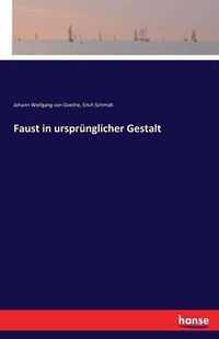 Cover image for Faust in ursprunglicher Gestalt