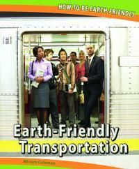 Cover image for Earth-Friendly Transportation